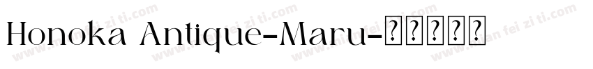 Honoka Antique-Maru字体转换